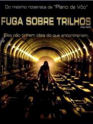 Fuga Sobre Trilhos-2009