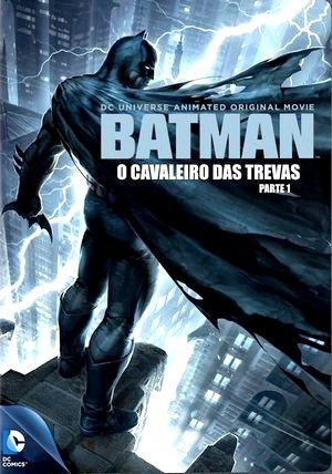 Batman: O Cavaleiro das Trevas, Parte 1-2012