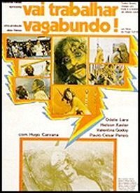Vai Trabalhar, Vagabundo-1973