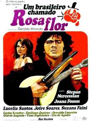 Um Brasileiro Chamado Rosaflor-1977