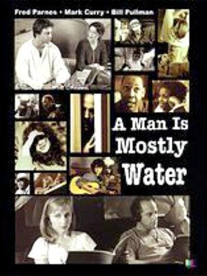 A Man Is Mostly Water-2000