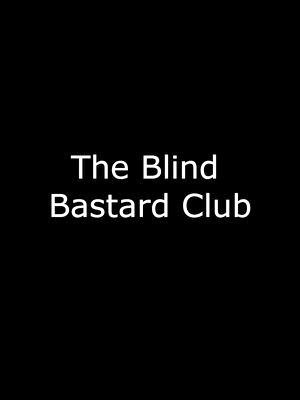 The Blind Bastard Club-2014