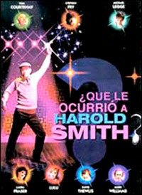 Whatever Happened to Harold Smith?-1999