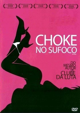 Choke - No Sufoco-2008