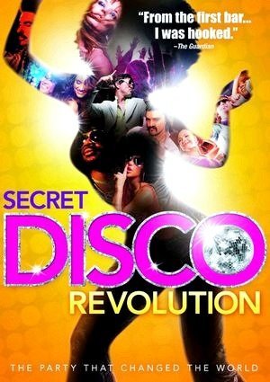 The Secret Disco Revolution-2012