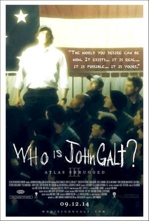 Atlas Shrugged III: Who is John Galt?-2014
