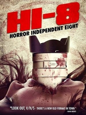 Hi-8: Horror Independent Eight-2013