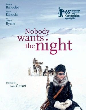 Nobody Wants the Night-2014
