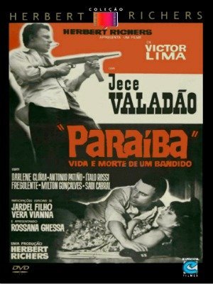 Paraíba, Vida e Morte de um Bandido-1966
