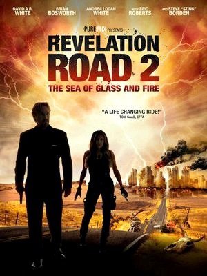 Revelation Road 2: The Sea Of Glass and Fire-2013