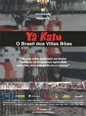Yã Katu - O Brasil dos Villas Bôas-2002