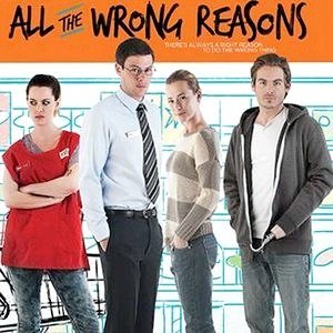 All The Wrong Reasons-2013