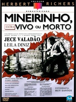 Mineirinho, Vivo ou Morto-1967