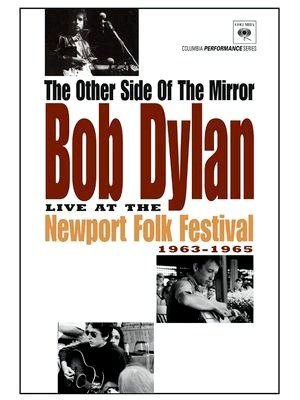 The Other Side of the Mirror: Bob Dylan at the Newport Folk Festival-2007