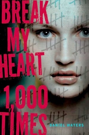 Break My Heart 1,000 Times-2017