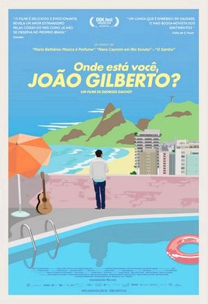 Onde Está Você, João Gilberto?-2018